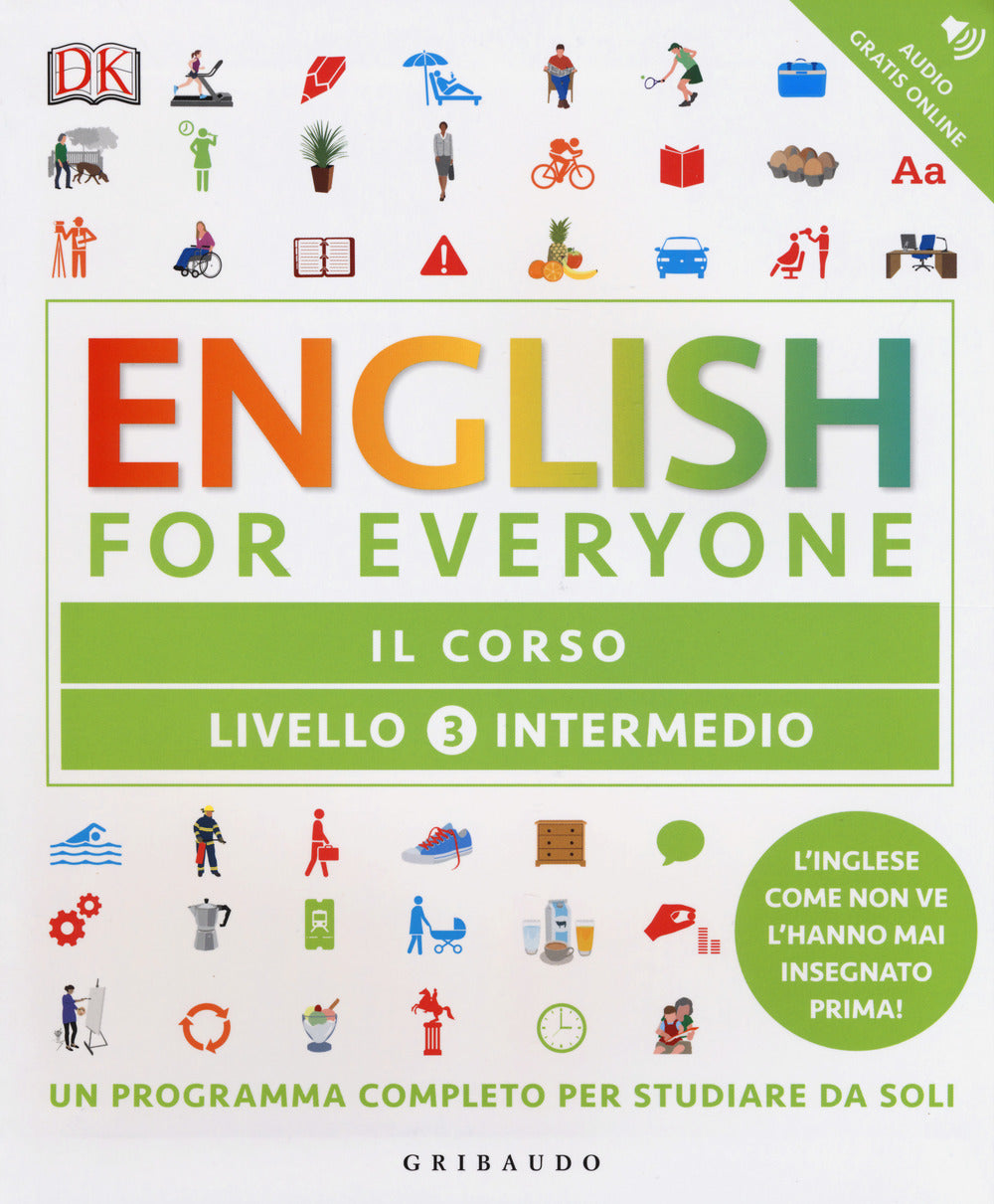 English for everyone. Livello 3° intermedio. Il corso.