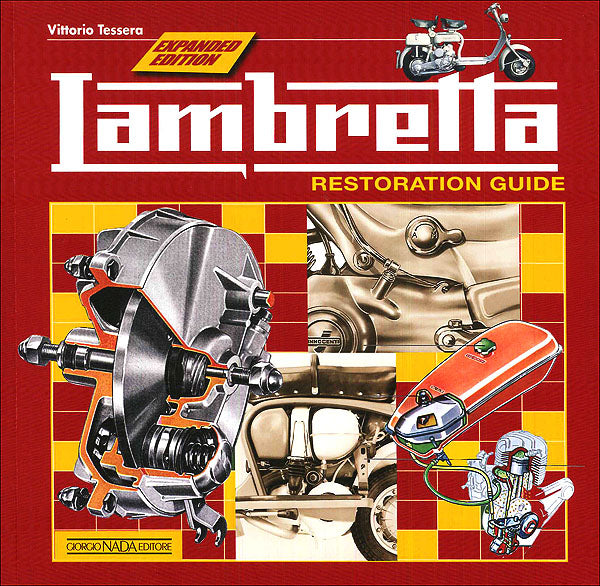 Lambretta. Restoration guide - Expanded edition