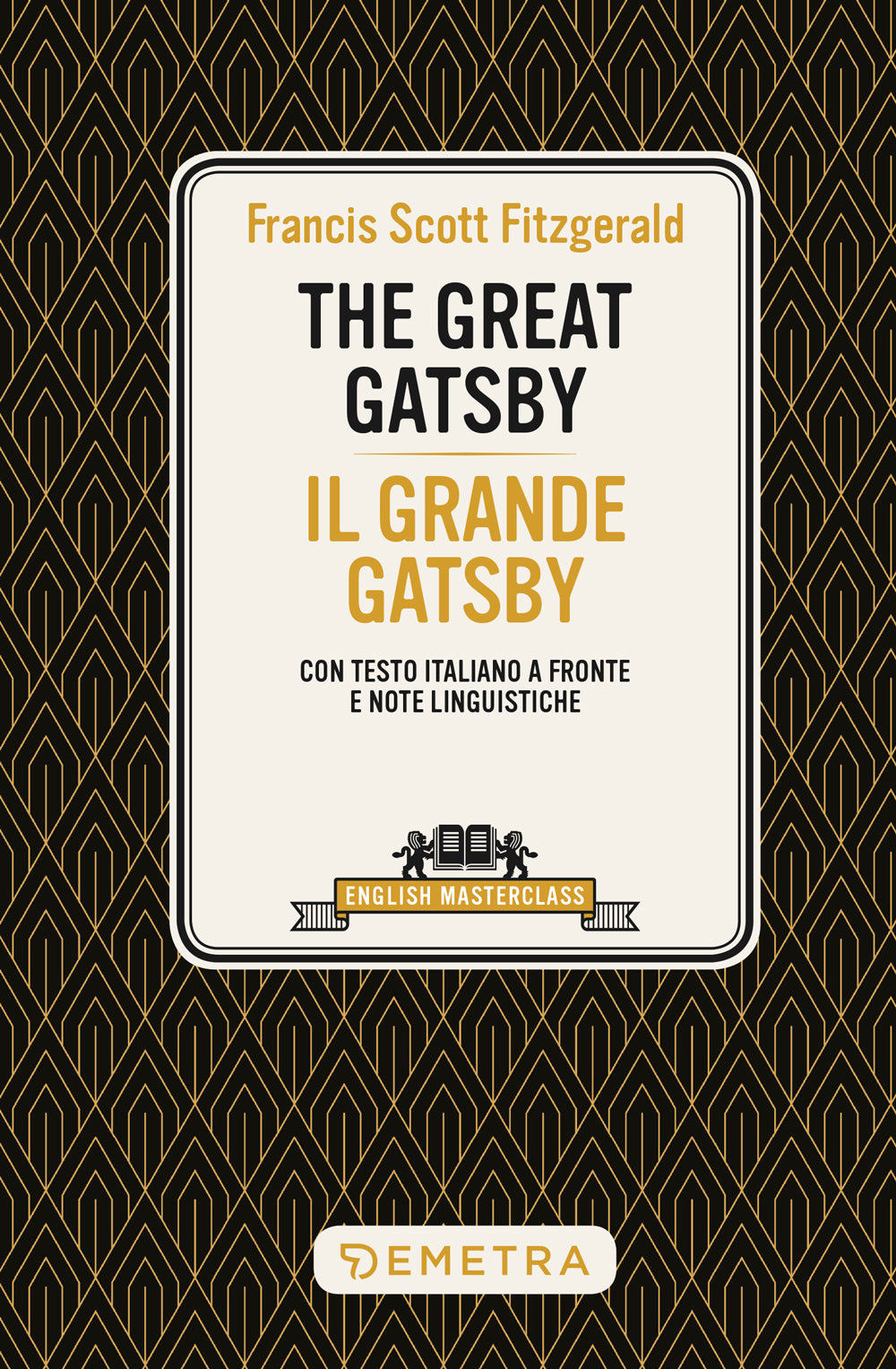 The Great Gatsby. con testo italiano a fronte e note linguistiche