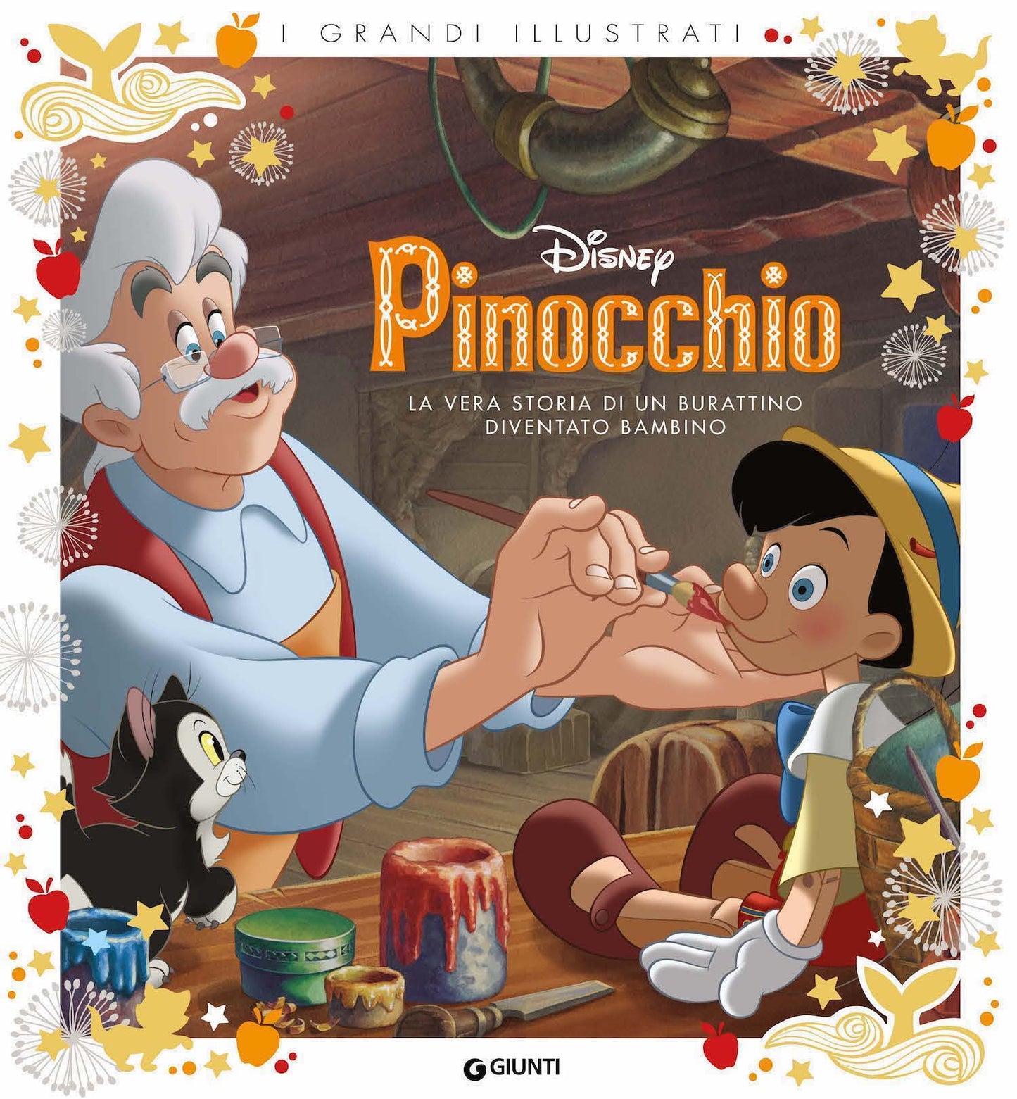 Pinocchio I grandi illustrati. La vera storia di un burattino diventato bambino