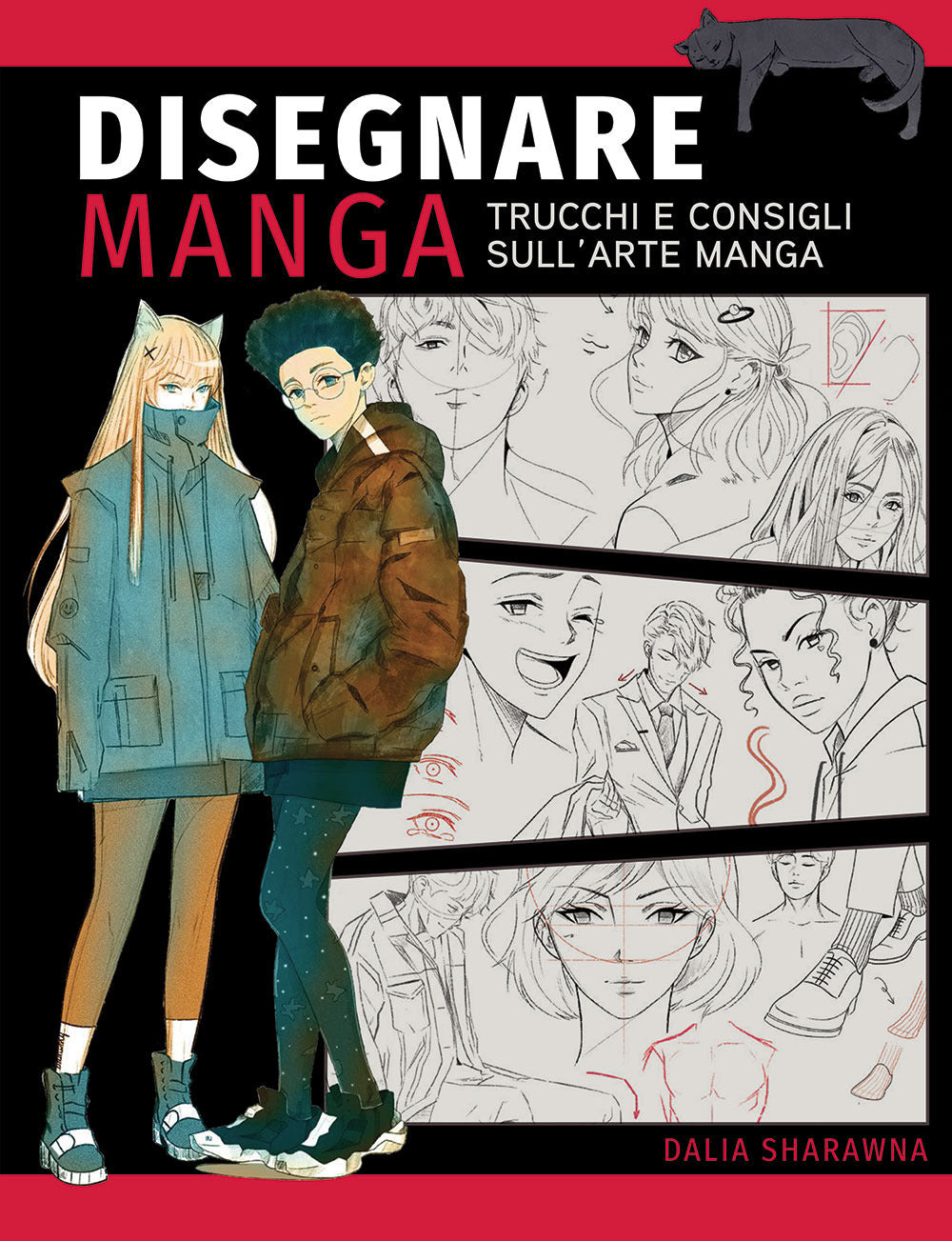 Disegnare manga. Trucchi e consigli sull'arte manga. Ediz. a colori.