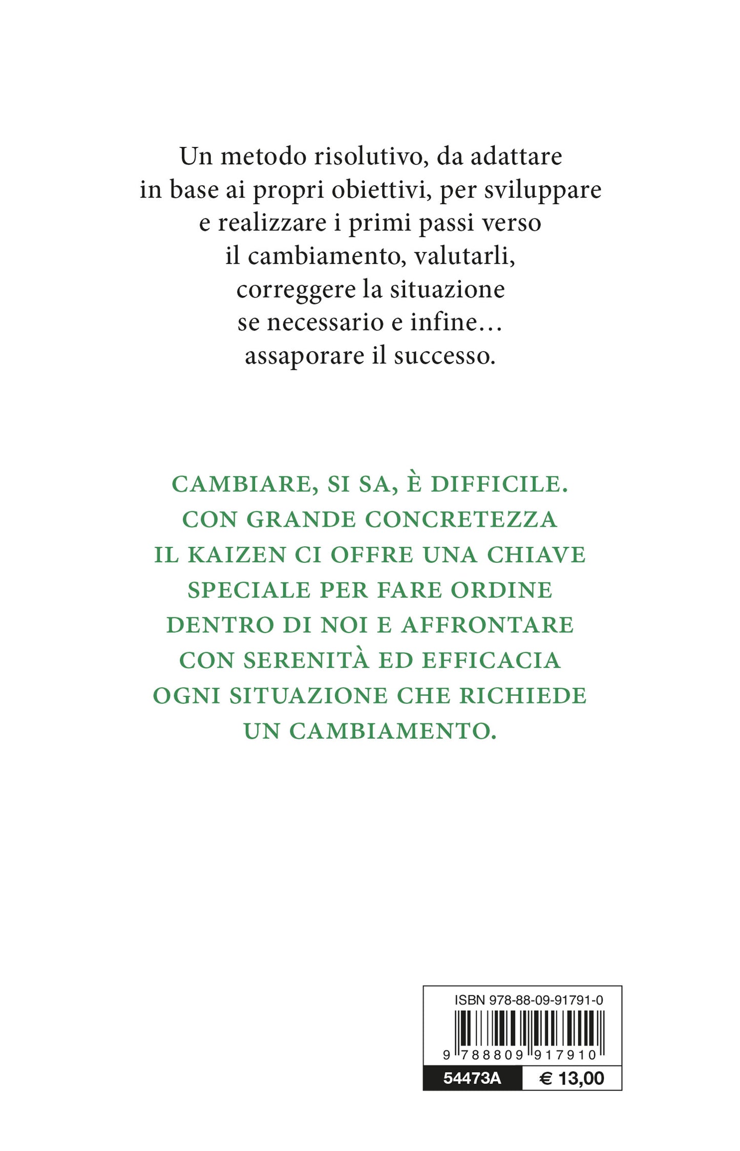 Kaizen. La filosofia giapponese del grande cambiamento a piccoli passi