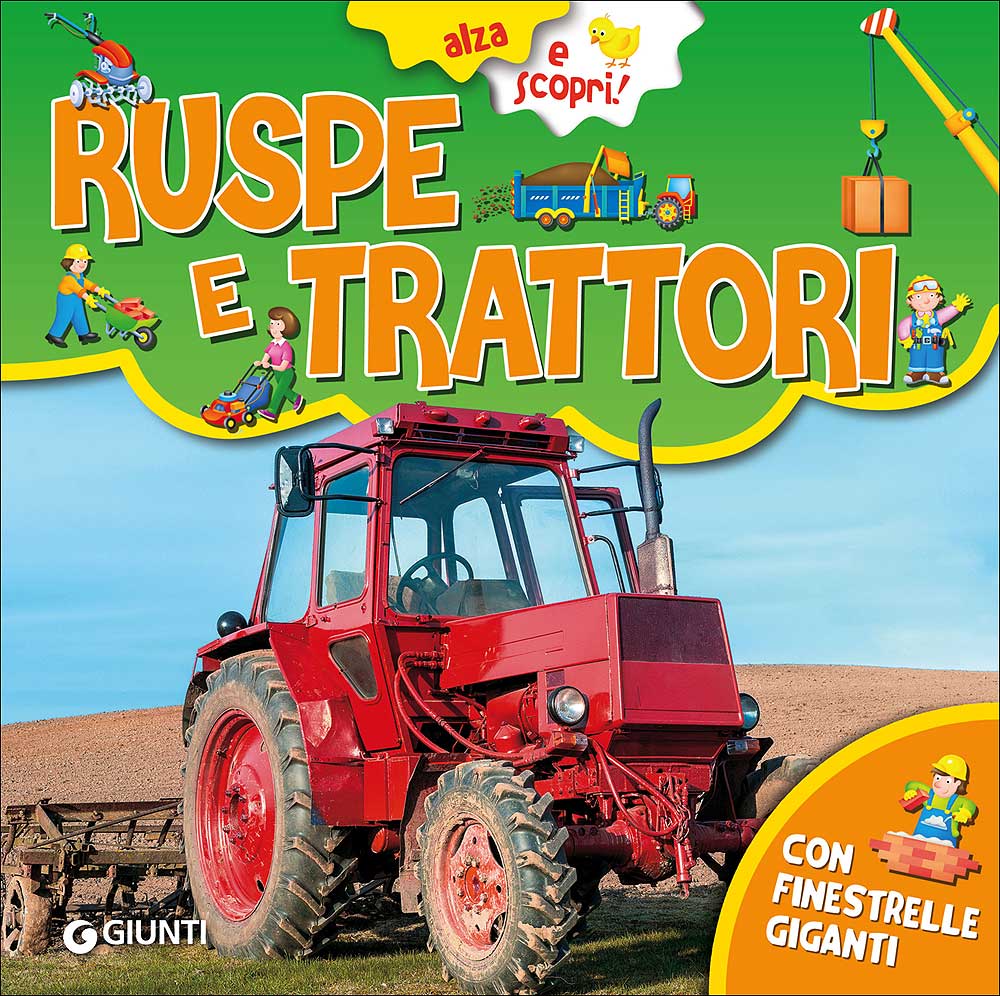 Ruspe e Trattori. Con finestrelle giganti