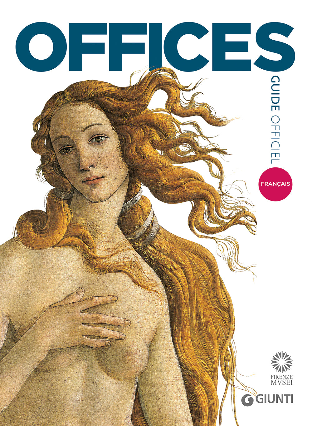 Galerie des Offices (in francese). Guide officiel - Edizione aggiornata