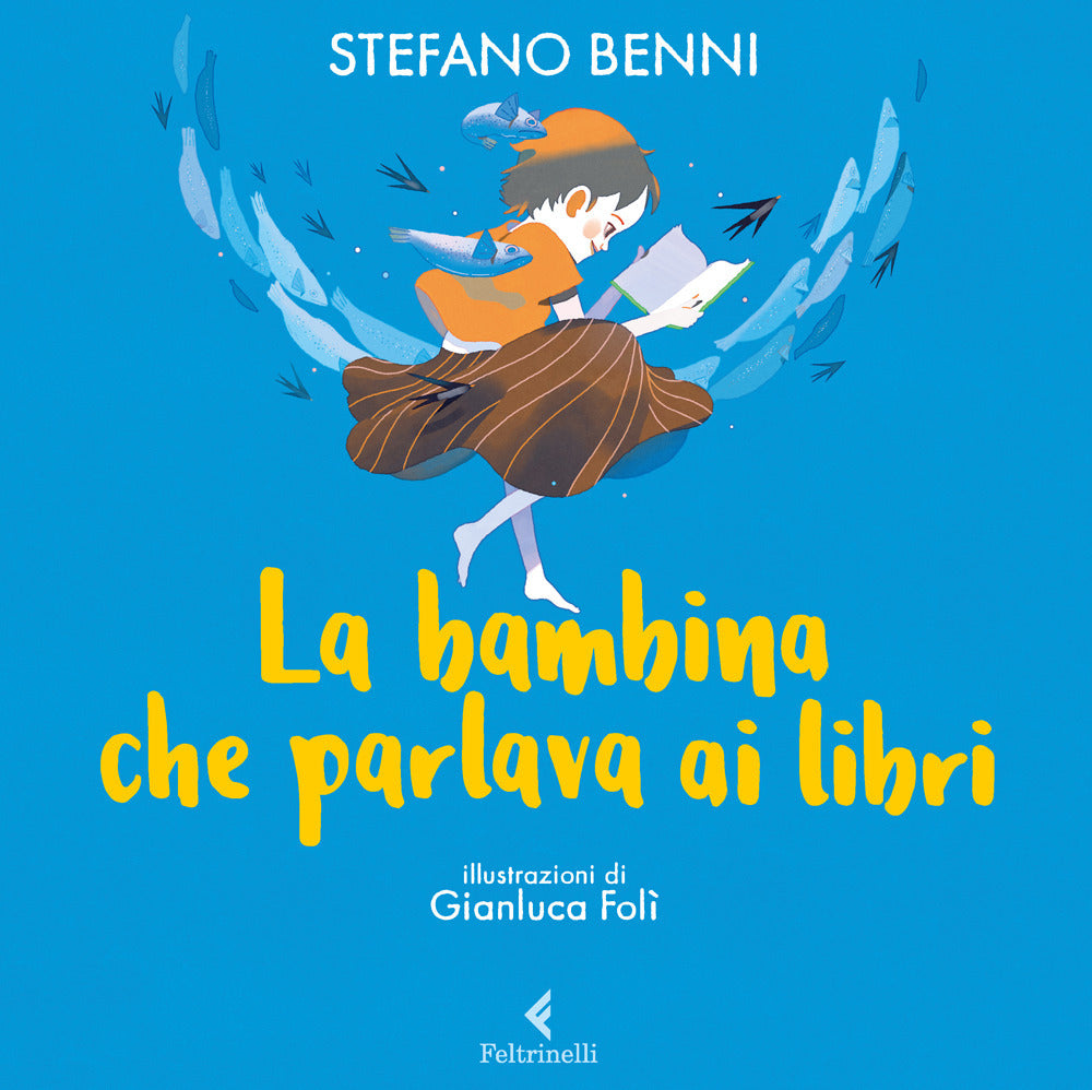 La bambina che parlava ai libri.