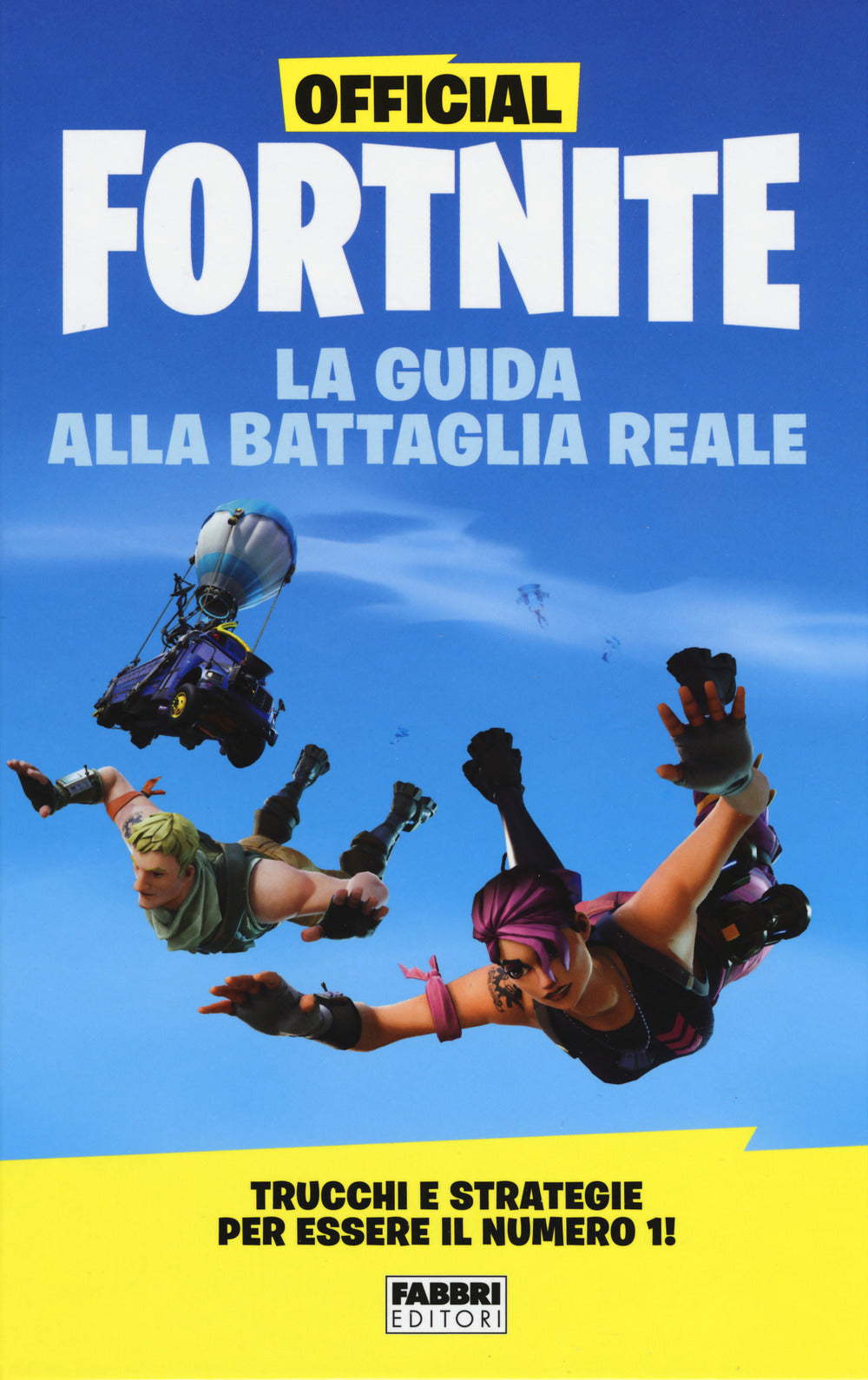 Official Fortnite. La guida alla Battaglia Reale.