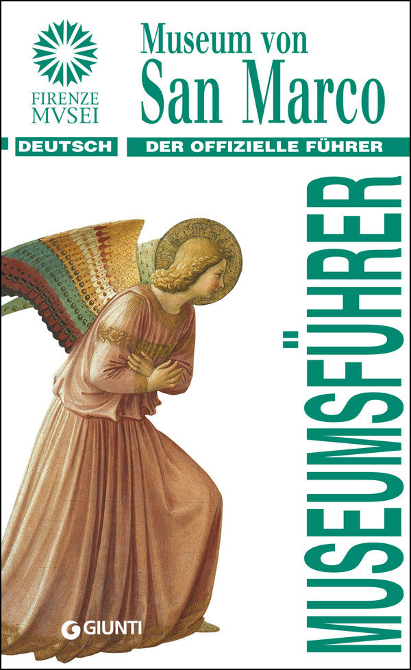 Museum von San Marco (in tedesco). Der offizielle Führer- Nuova edizione aggiornata