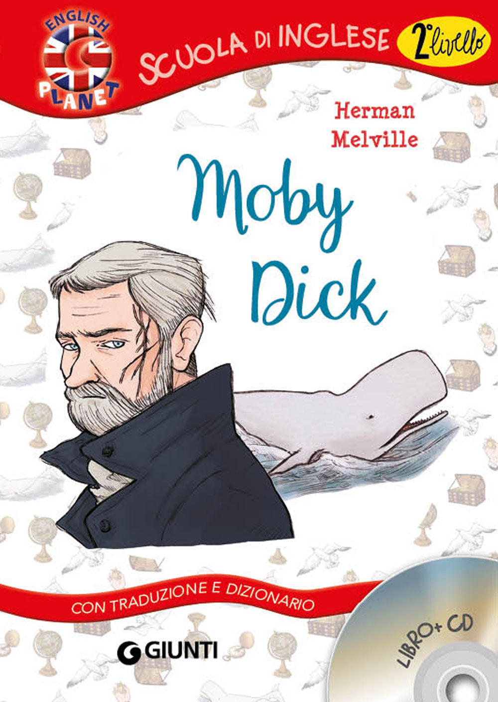 Moby Dick + CD. Con traduzione e dizionario