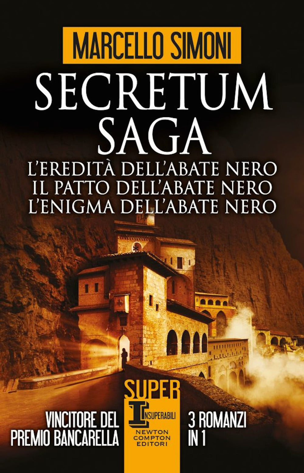 Secretum Saga: L'eredità dell'abate nero-Il patto dell'abate nero-L'enigma dell'abate