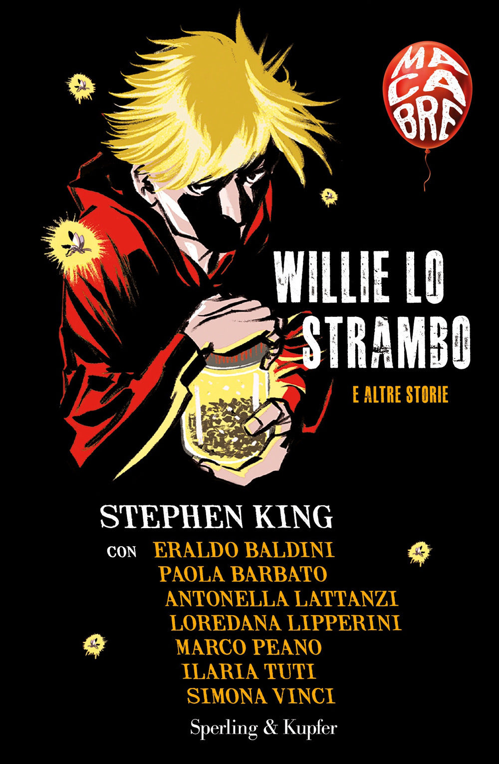 Willie lo strambo e altre storie. Macabre.