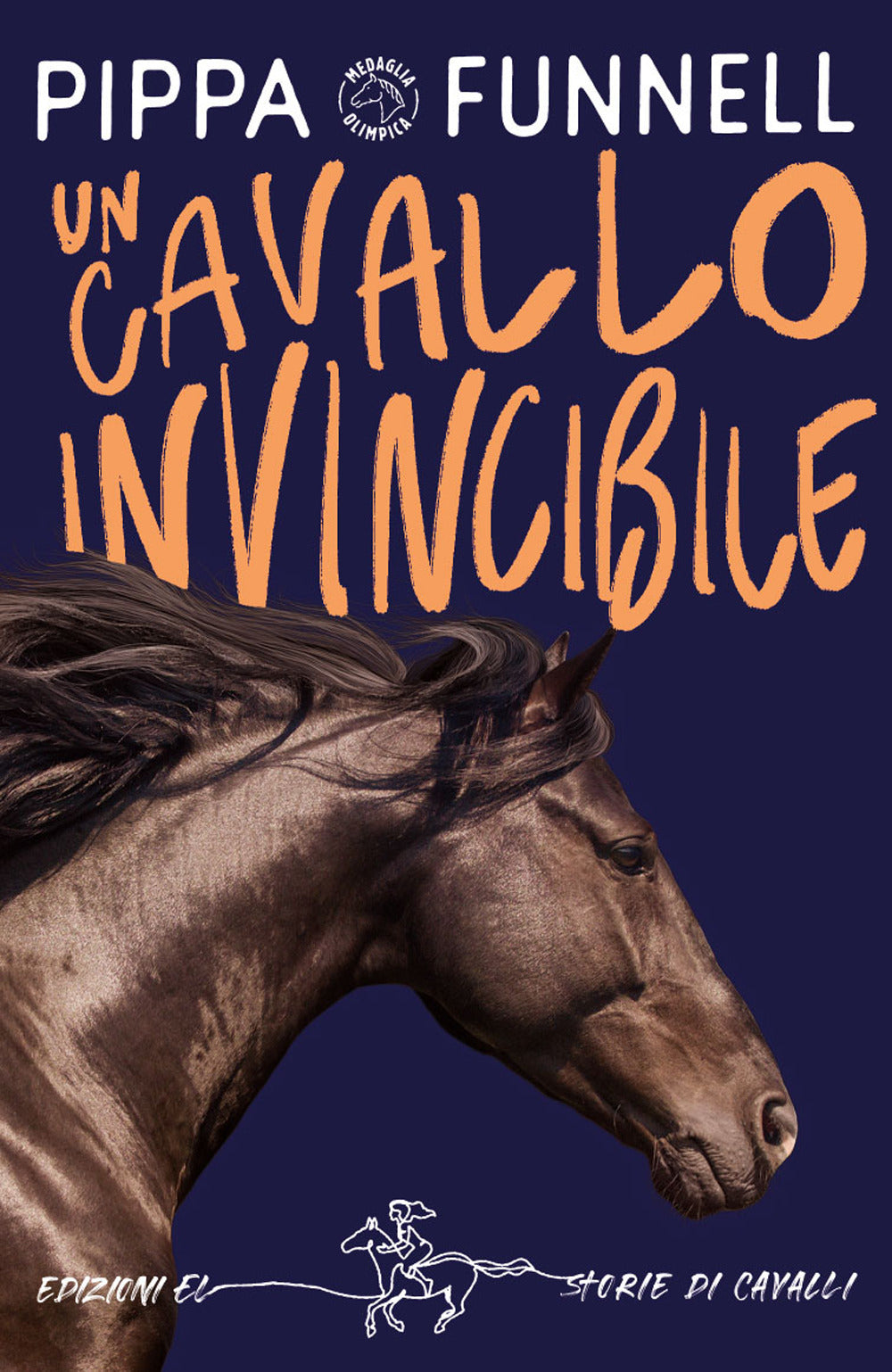 Un cavallo invincibile. Storie di cavalli.