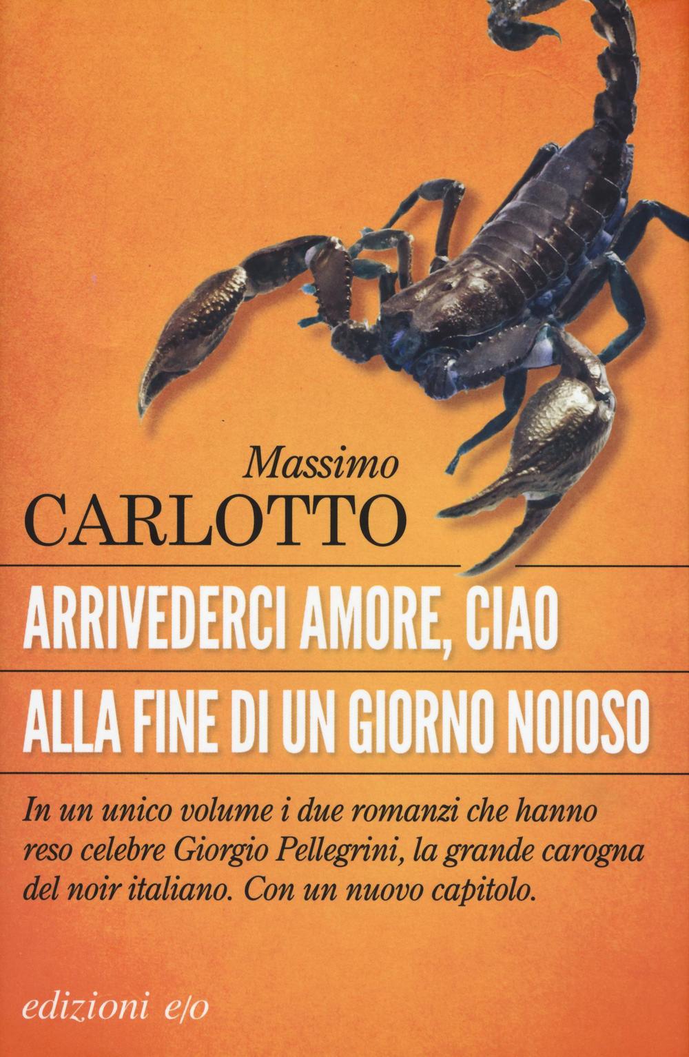 Arrivederci amore, ciao-Alla fine di un giorno noioso.