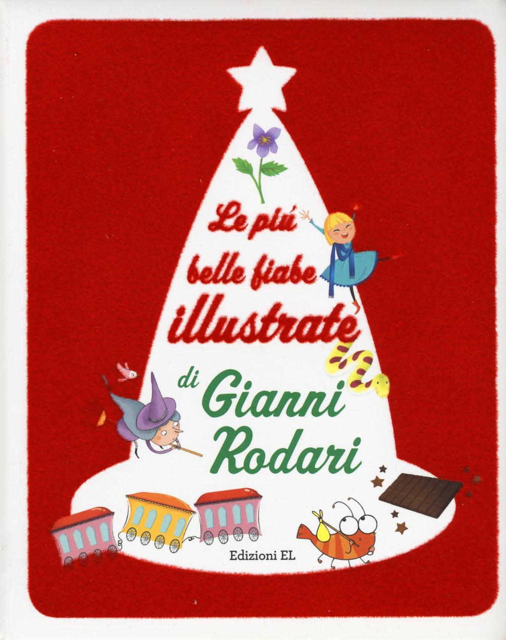 Le più belle fiabe illustrate. Ediz. illustrata.