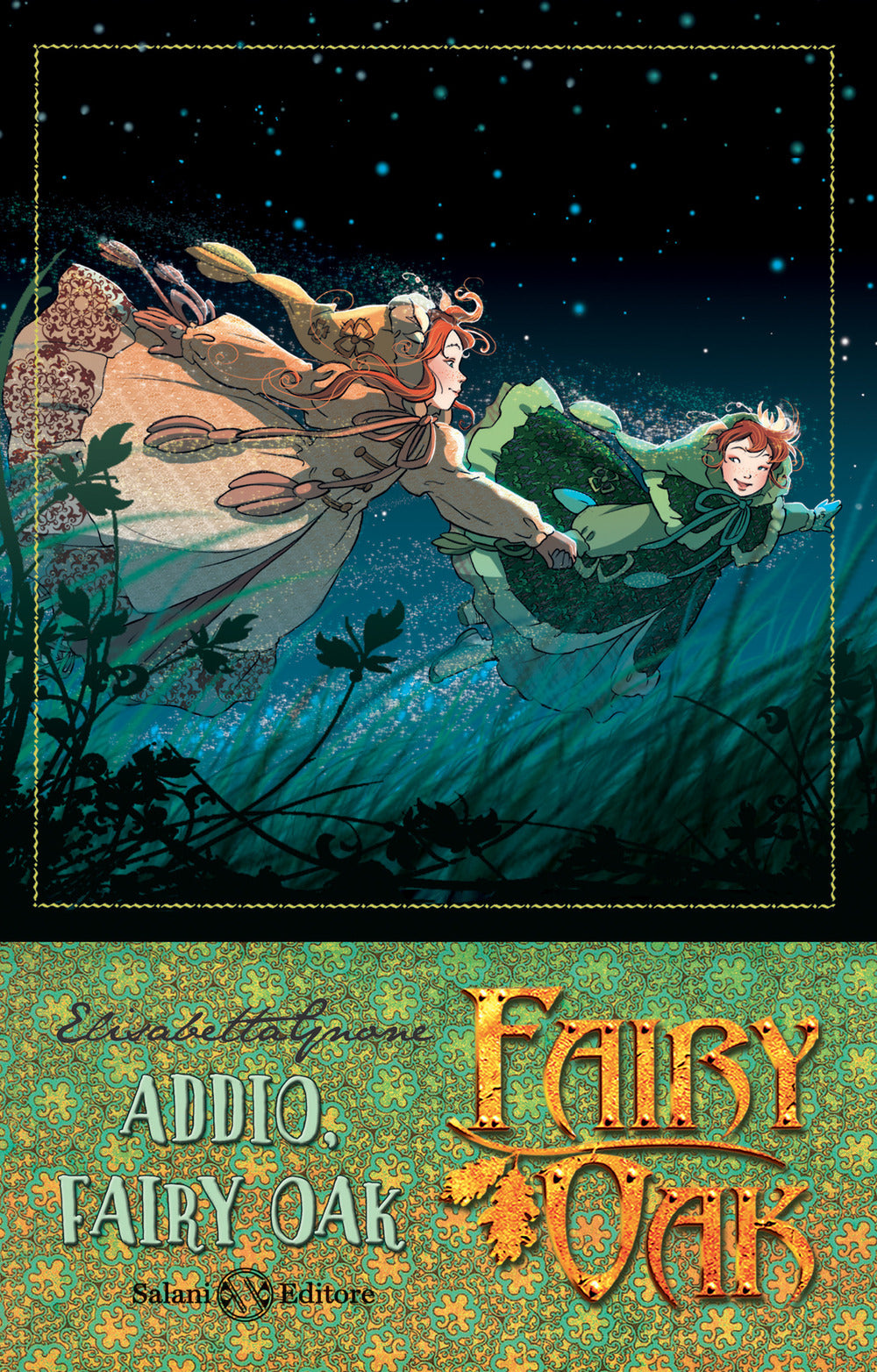 Addio, Fairy Oak. Fairy Oak. Nuova ediz.. Vol. 7.