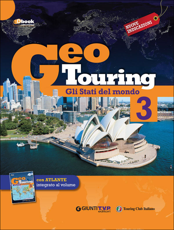 Geo Touring 3 - Gli Stati del mondo. Con Atlante integrato al volume