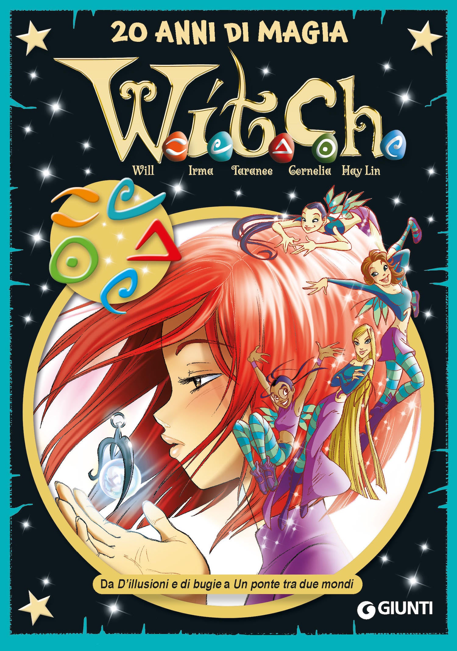 W.I.T.C.H. volume 2 - Da D'illusioni e di bugie a Un ponte tra due mondi