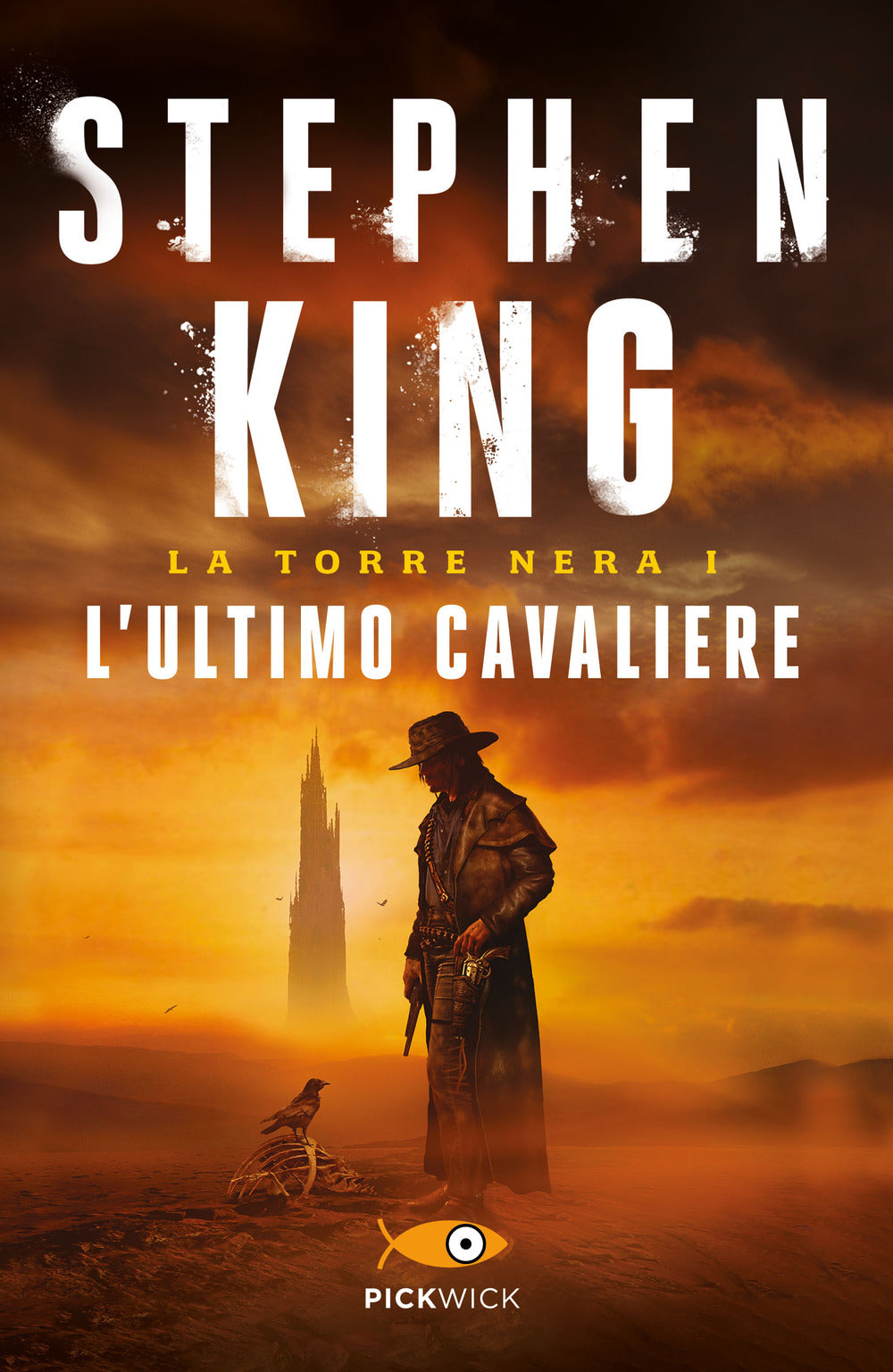 L'ultimo cavaliere. La torre nera. Vol. 1.