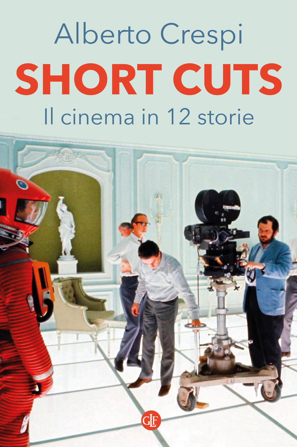 Short cuts. Il cinema in 12 storie.