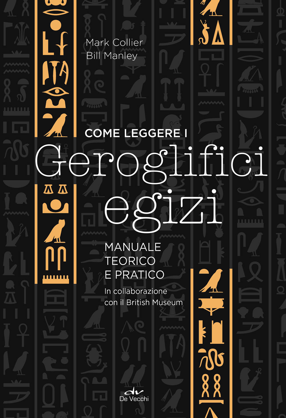 Come leggere i geroglifici egizi. manuale tecnico e pratico