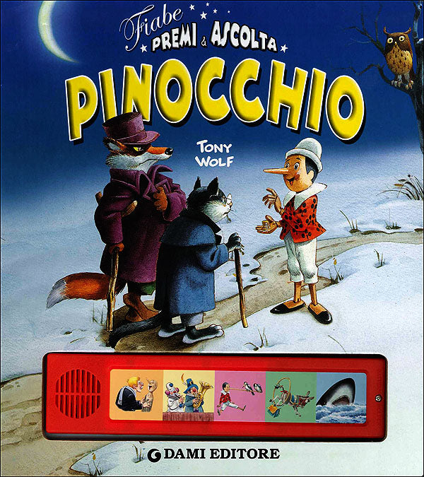 Pinocchio. Fiabe premi & ascolta