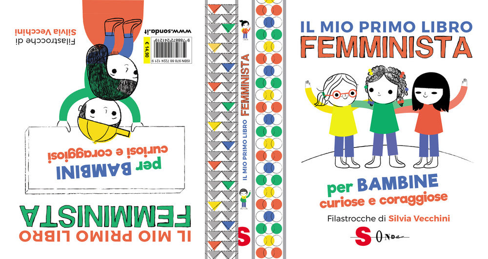 Il mio primo libro femminista. Per bambine curiose e coraggiose. Per bambini curiosi e coraggiosi. Ediz. a colori.