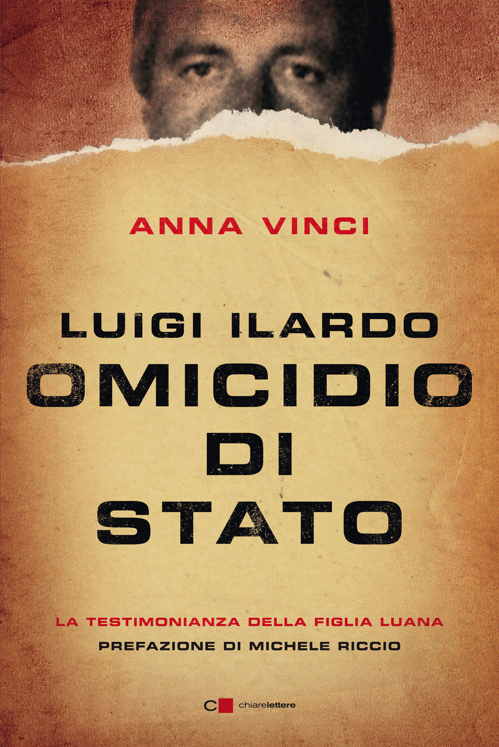 Luigi Ilardo. Omicidio di Stato. La testimonianza della figlia Luana.