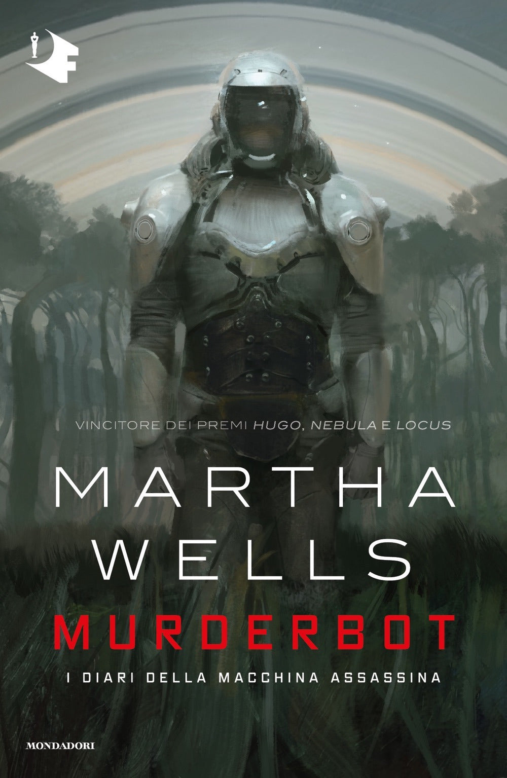 Murderbot. I diari della macchina assassina.