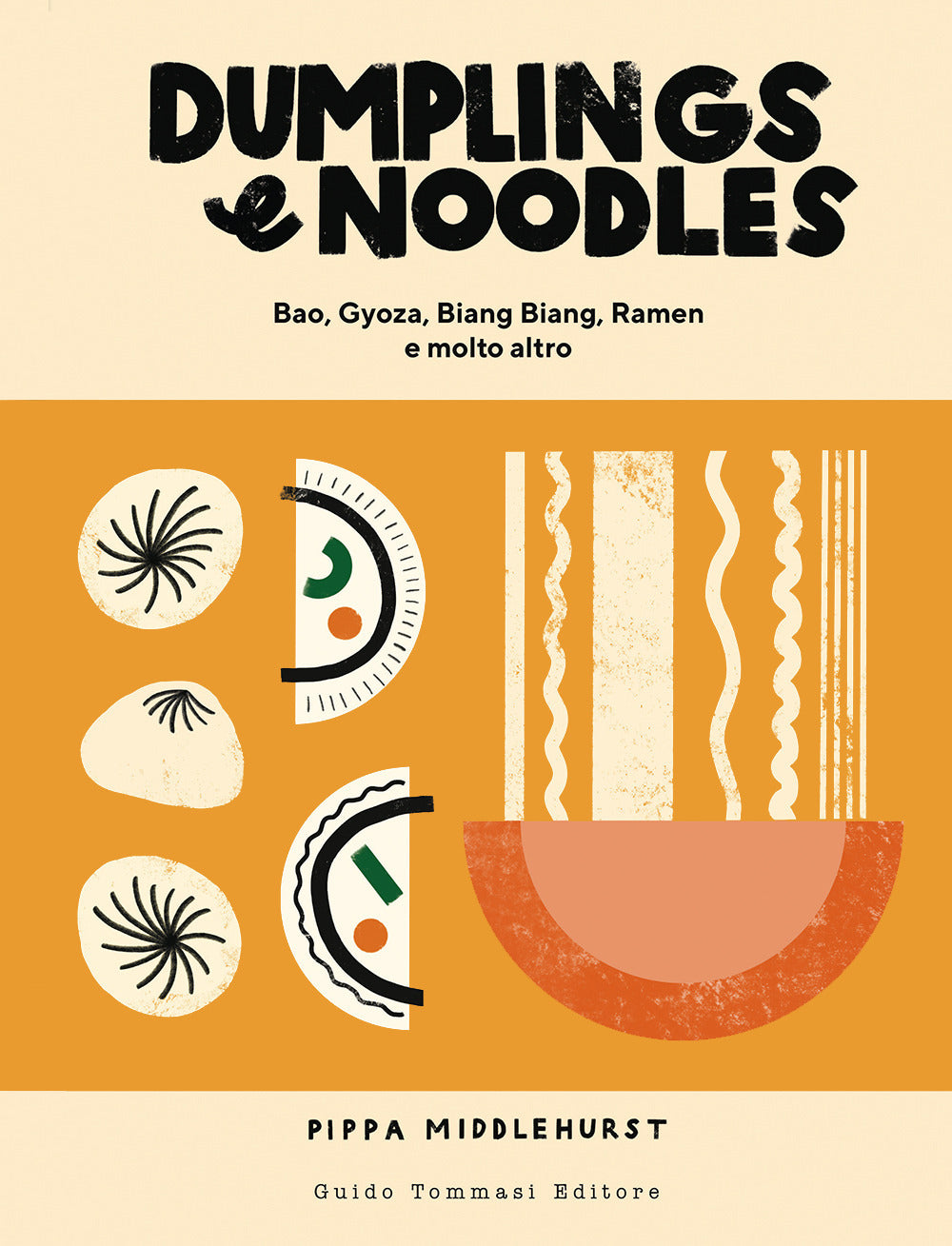Dumplings & noodles. Bao, Gyoza, Biang Biang, Ramen e molto altro.