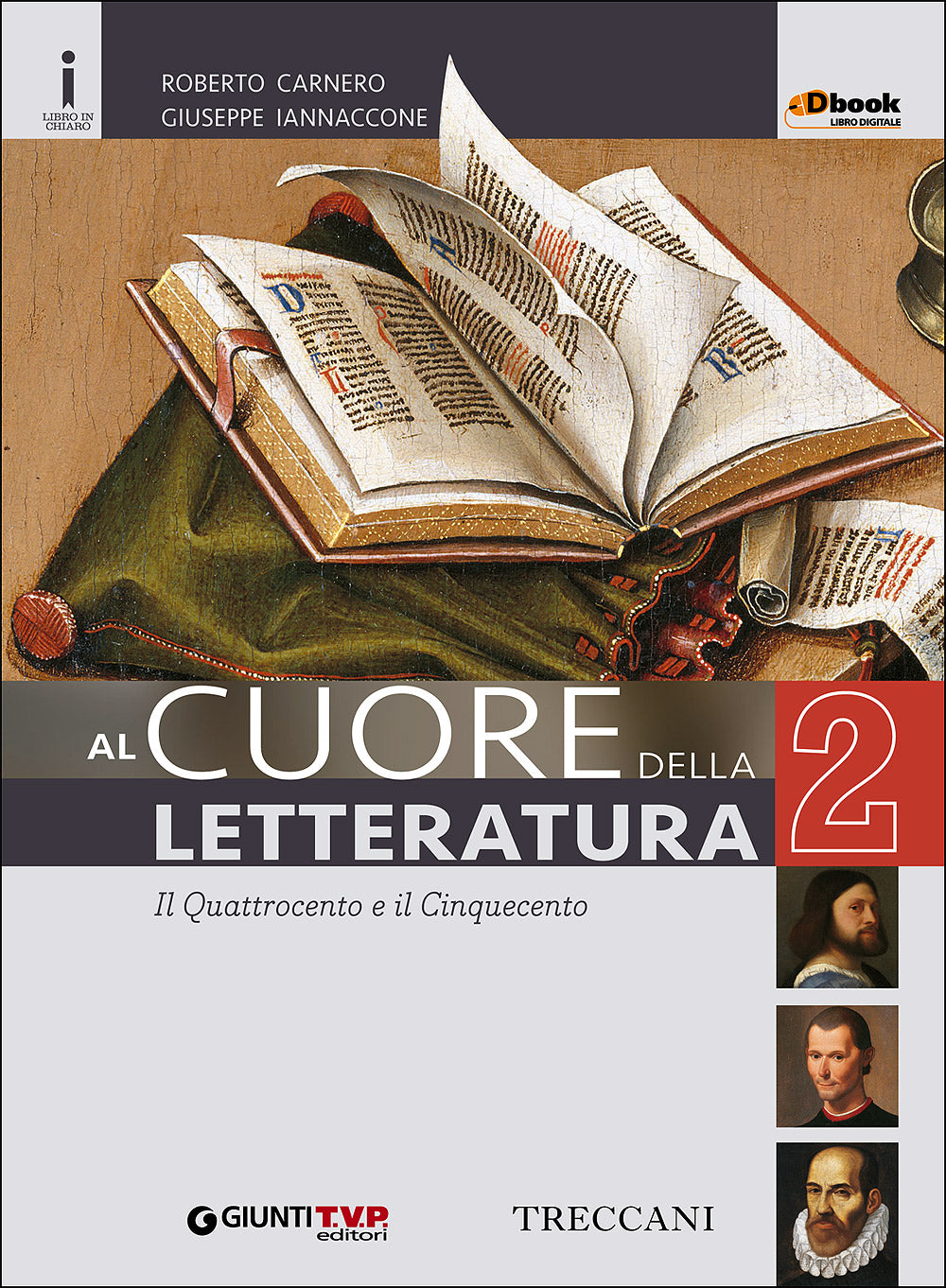 Al cuore della letteratura 2 - Il Quattrocento e il Cinquecento