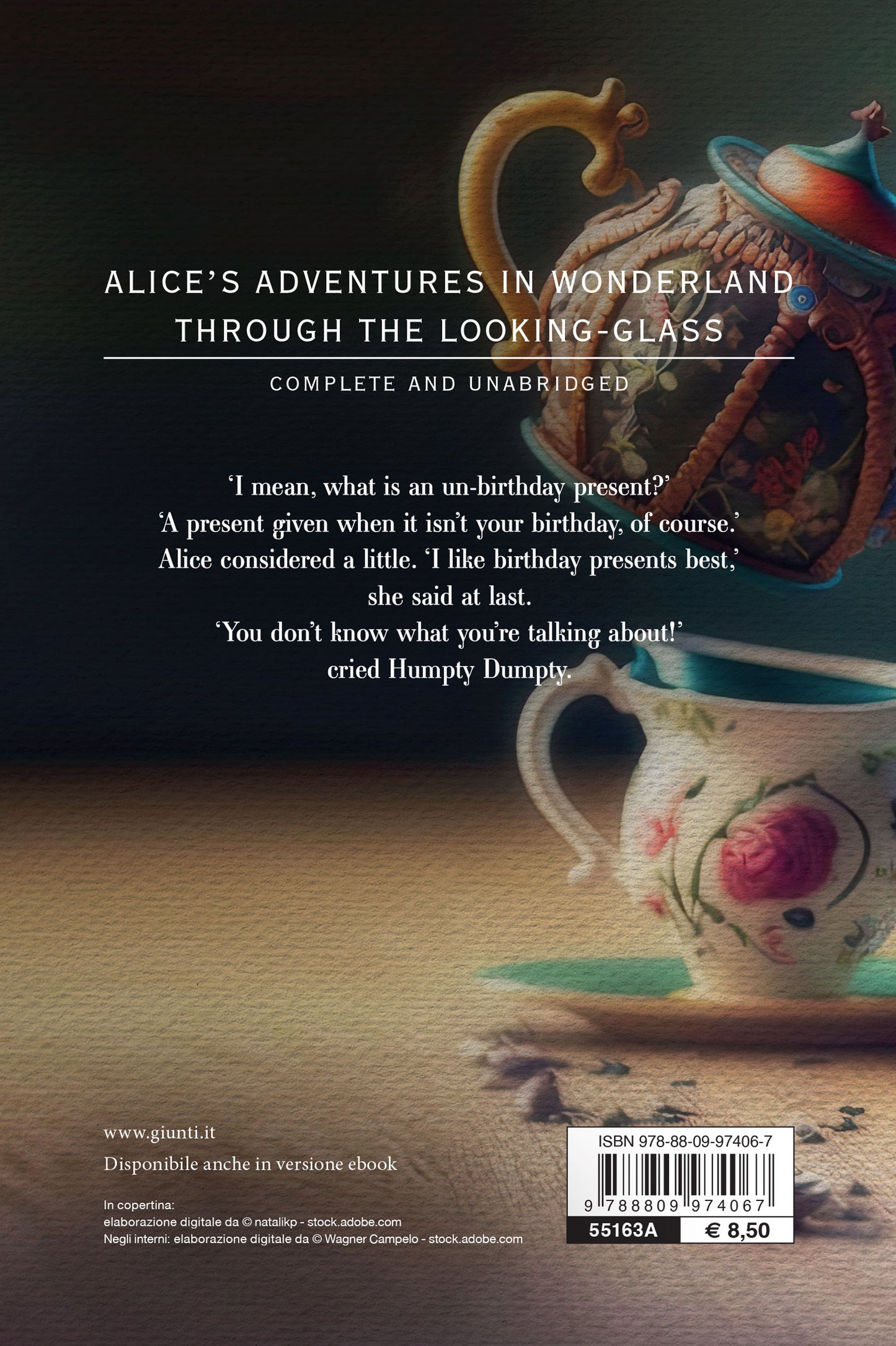 Alice’s Adventures in Wonderland. Through the Looking Glass