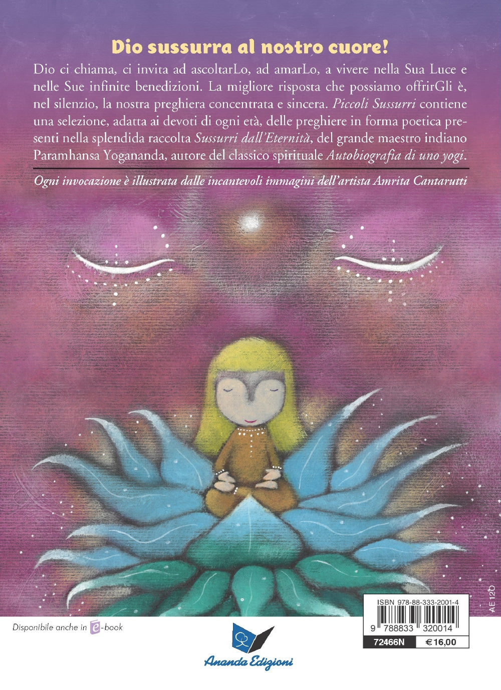 Piccoli Sussurri. Preghiere e poesie illustrate dalla saggezza di un grande Maestro