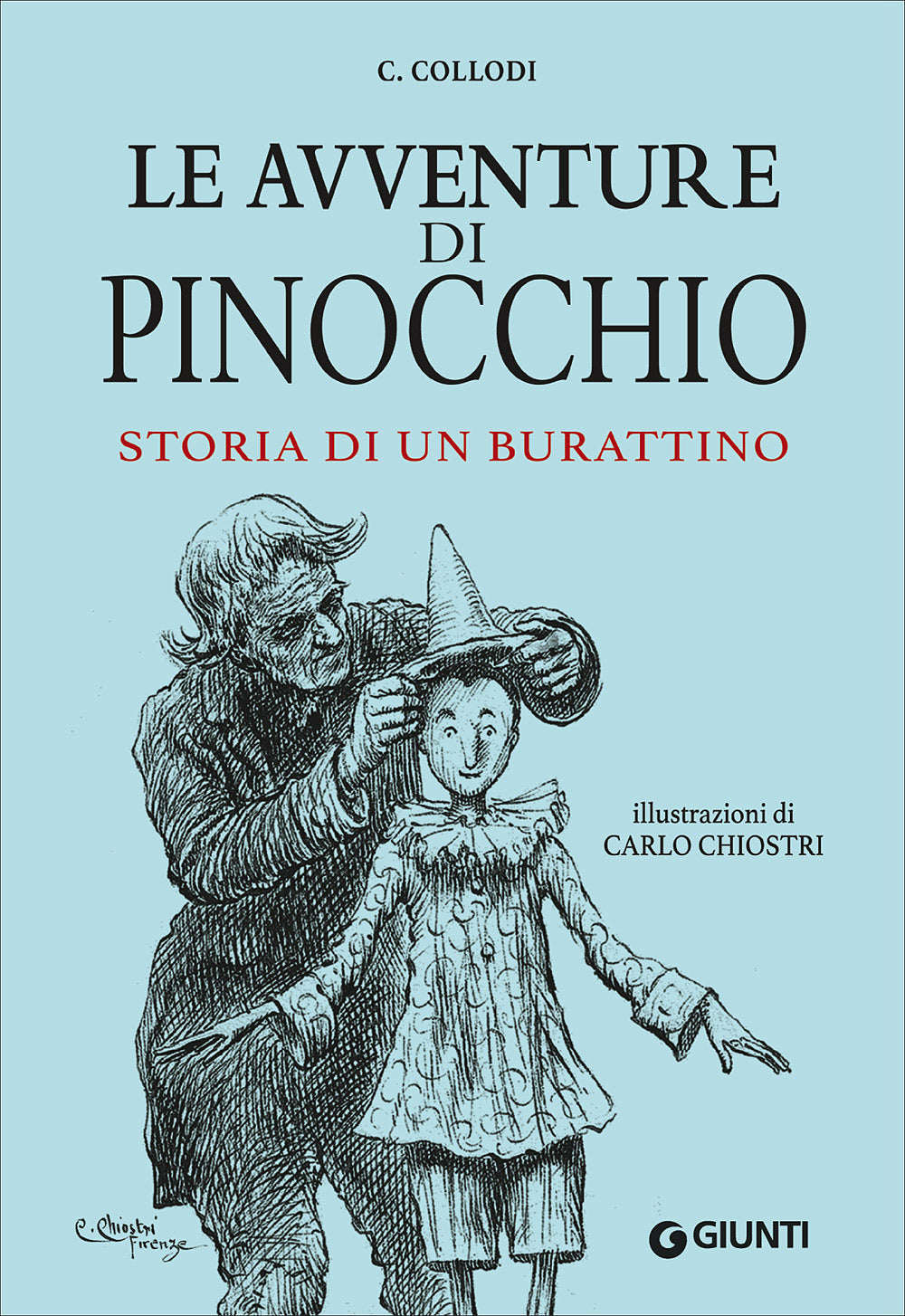 Le avventure di Pinocchio (ill. Chiostri). Storia di un burattino