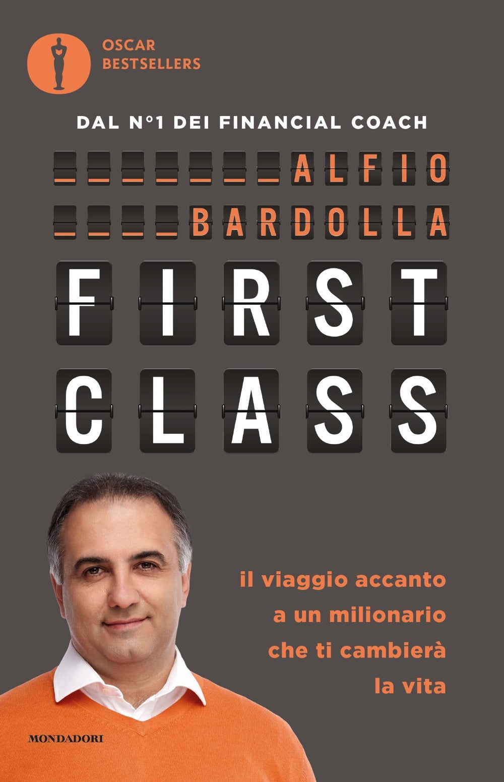 First Class. Il viaggio accanto a un milionario che ti cambierà la vita.