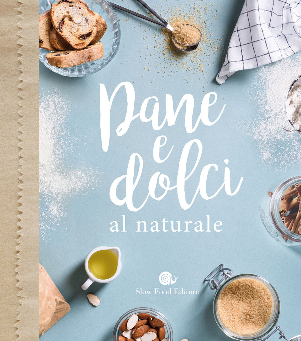 Pane e dolci al naturale