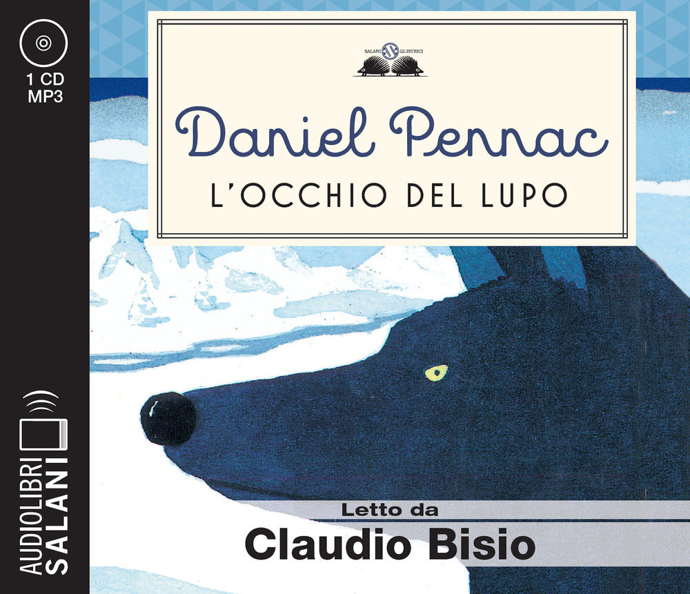 L'occhio del lupo letto da Claudio Bisio. Audiolibro. CD Audio formato MP3.