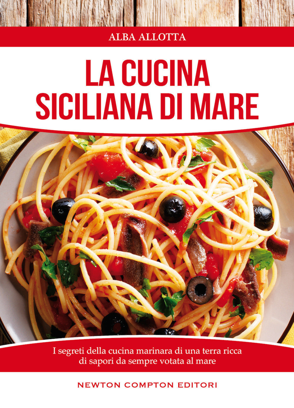 La cucina siciliana di mare.