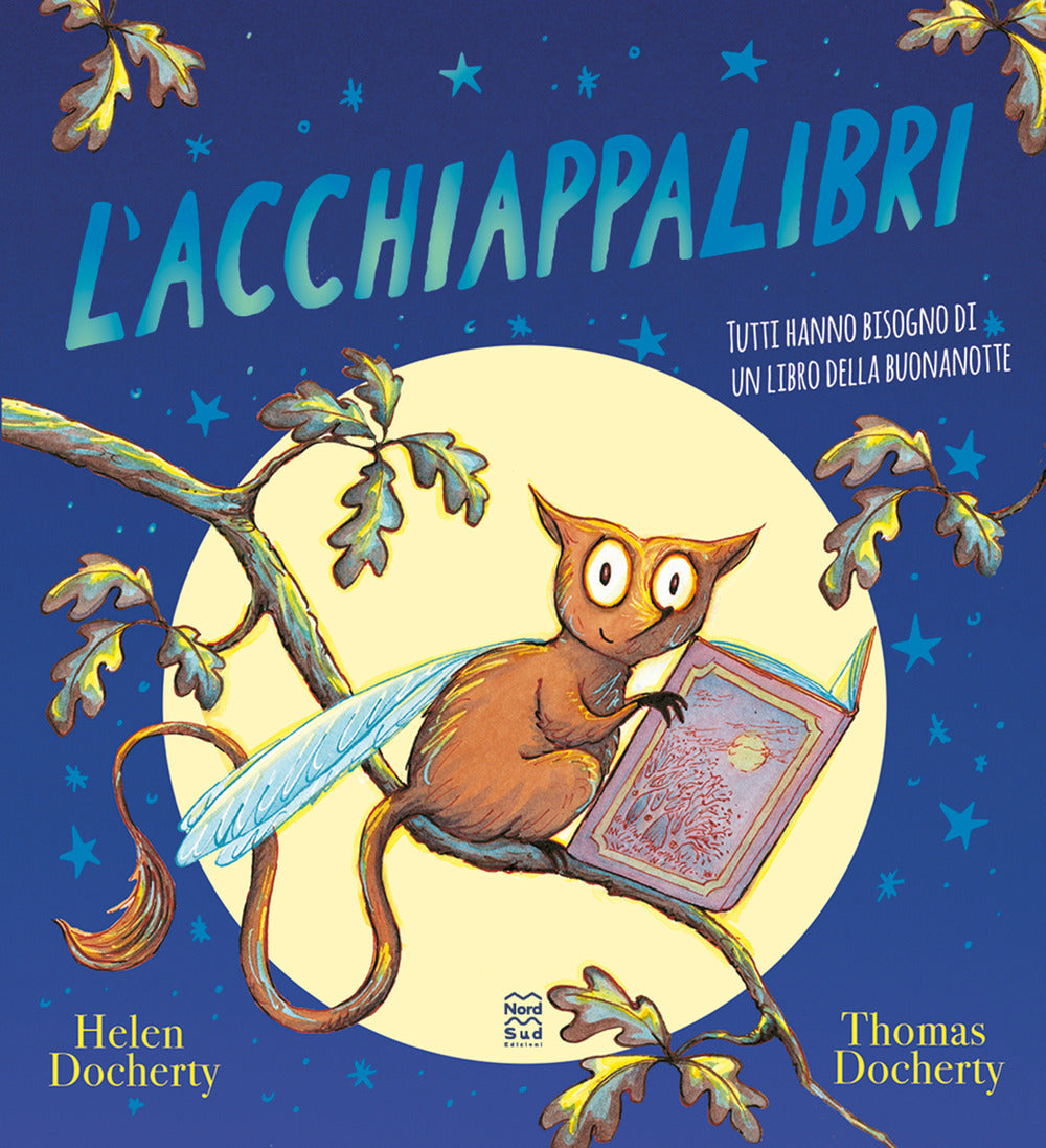 L'acchiappalibri. Ediz. illustrata.