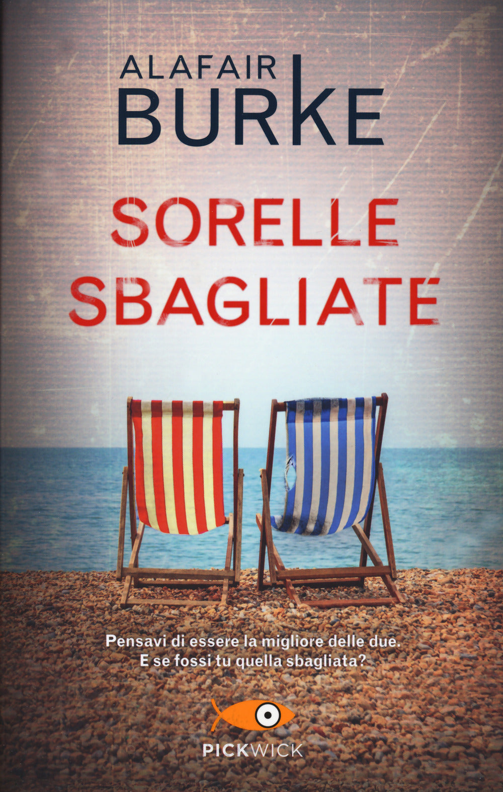 Sorelle sbagliate.