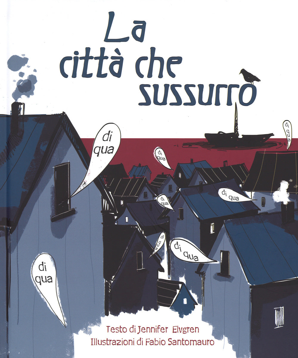 La città che sussurrò.