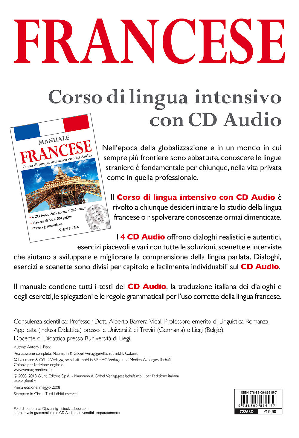 Corso di lingua Francese intensivo con CD Audio. 4 CD della durata di 240 minuti - Manuale di oltre 200 pagine - Tavola grammaticale