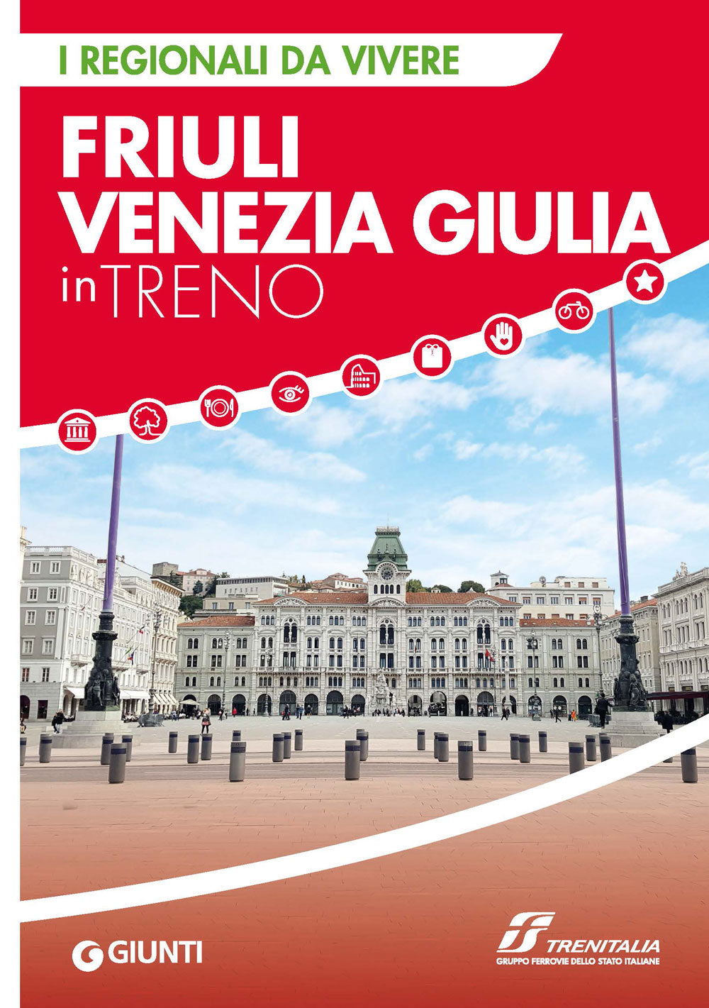 Friuli Venezia Giulia in treno. I regionali da vivere