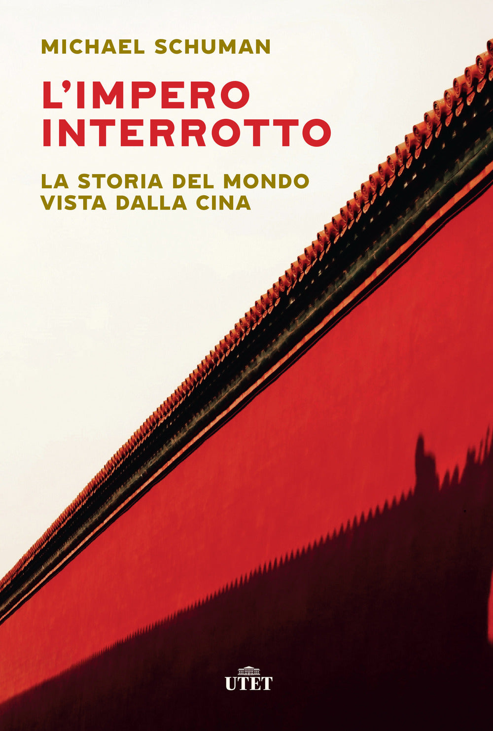 L'impero interrotto. La storia del mondo vista dalla Cina.