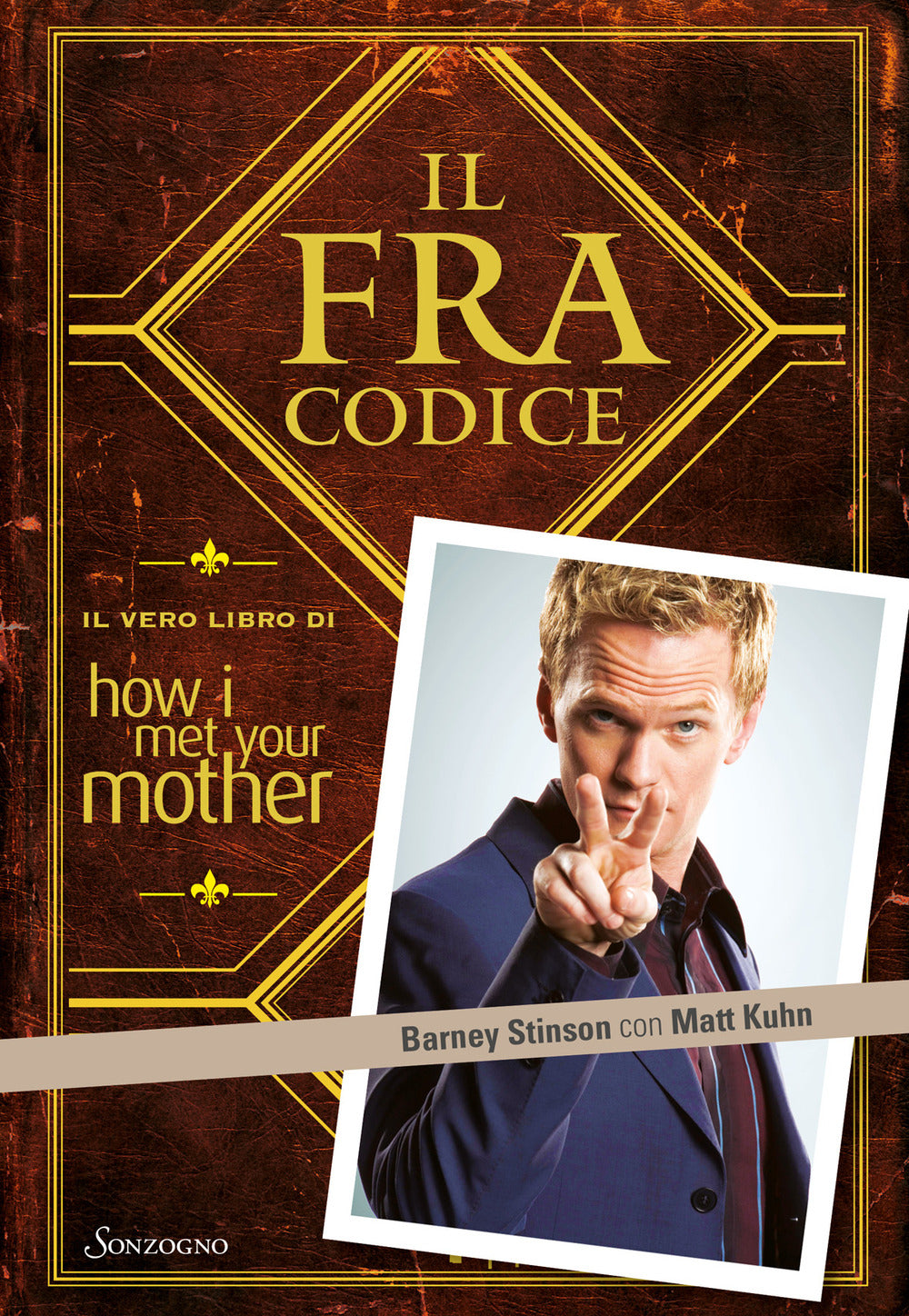 Il FraCodice. Il vero libro di How I met your mother.