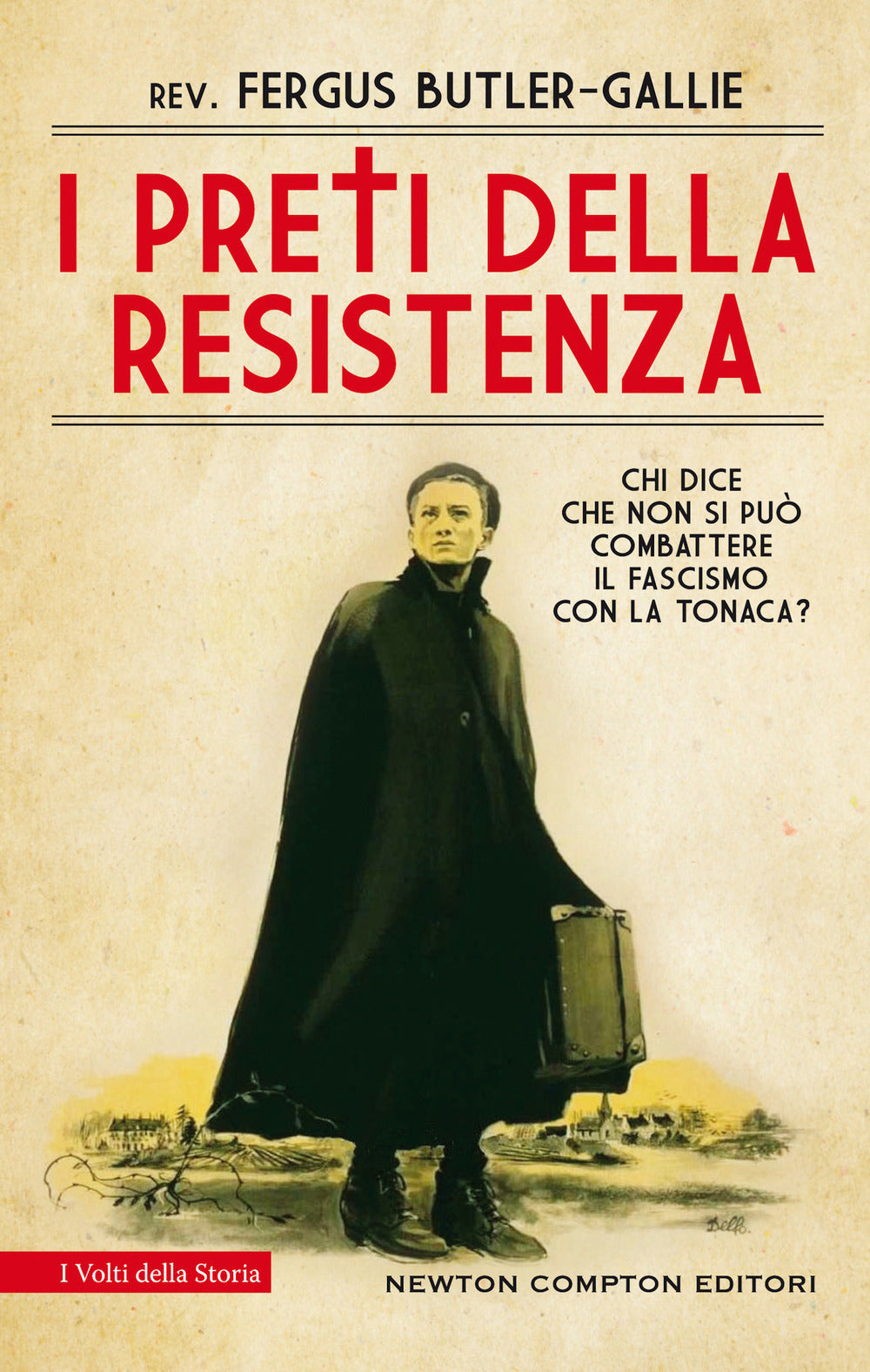 I preti della resistenza.