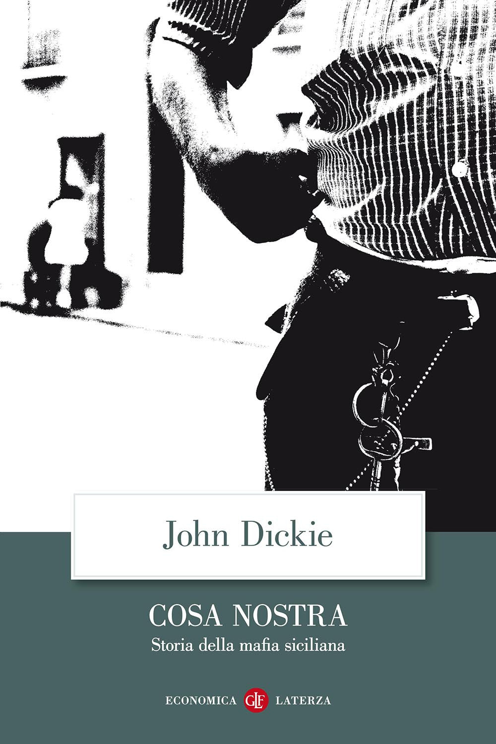 Cosa Nostra. Storia della mafia siciliana.