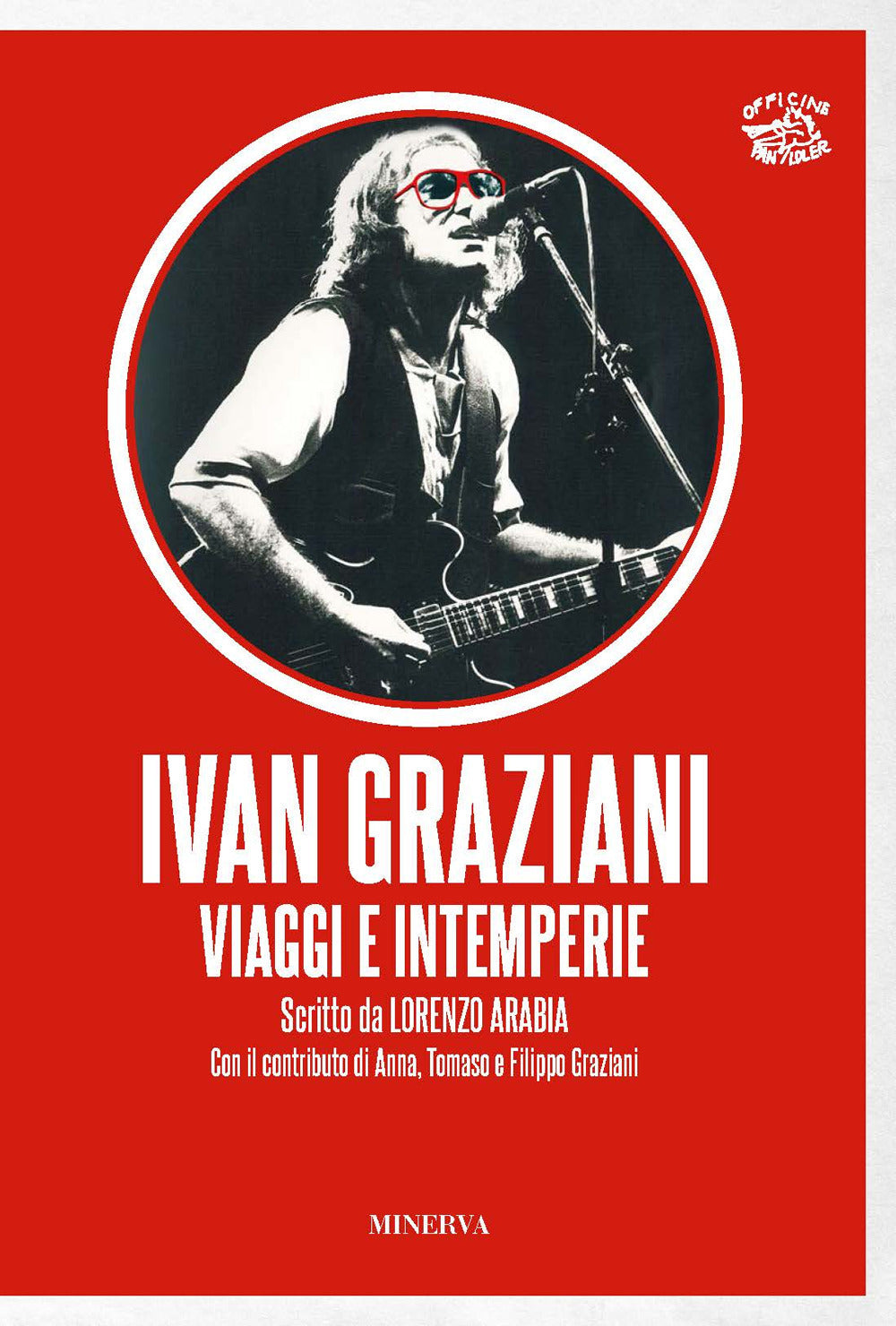 Ivan Graziani. Viaggi e intemperie.