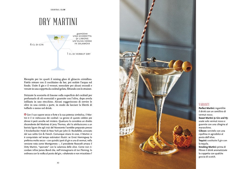 Cocktail Slow. 45 ricette classiche - 52 ricette d'autore