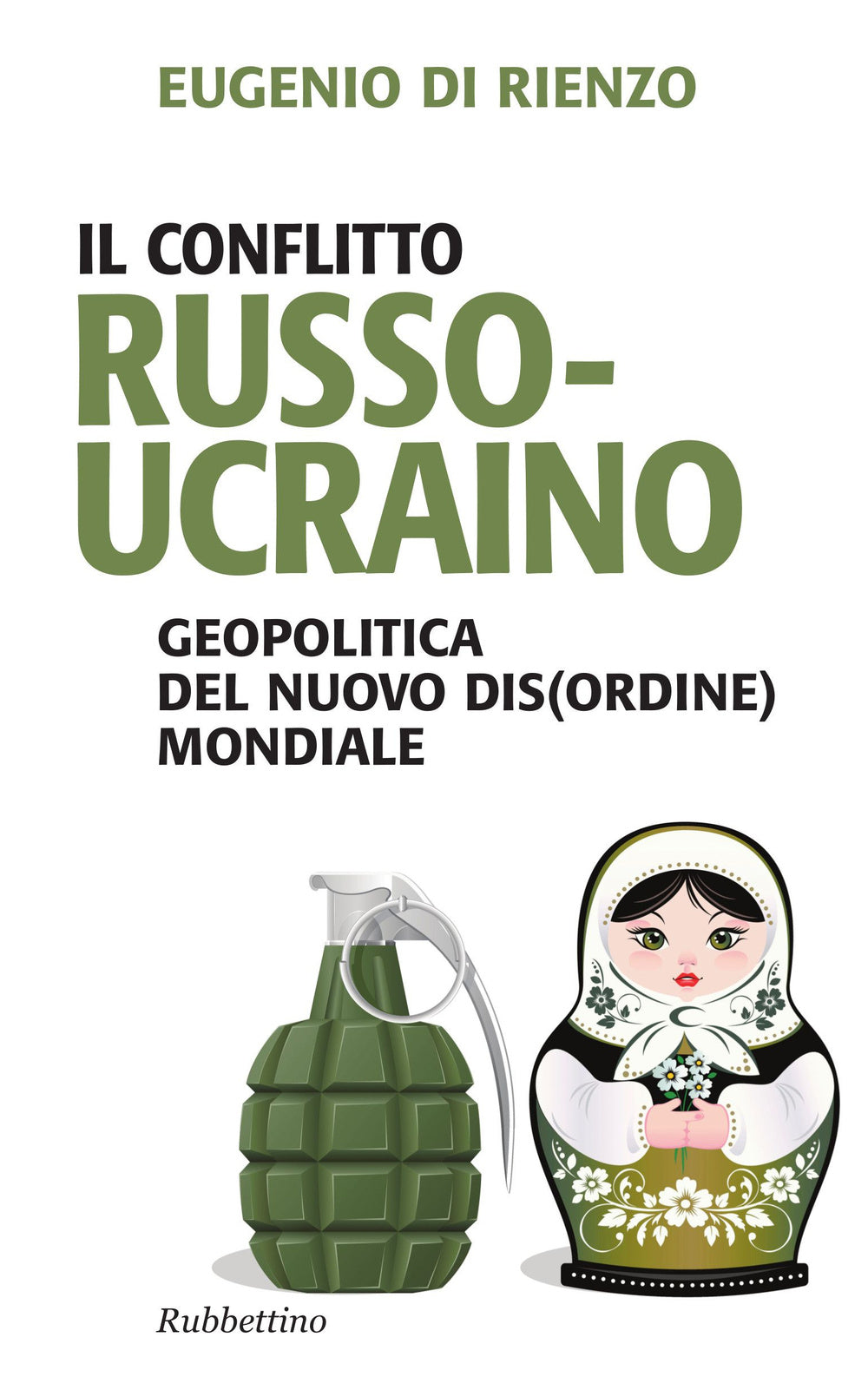 Il conflitto russo-ucraino. Geopolitica del nuovo (dis)ordine mondiale.