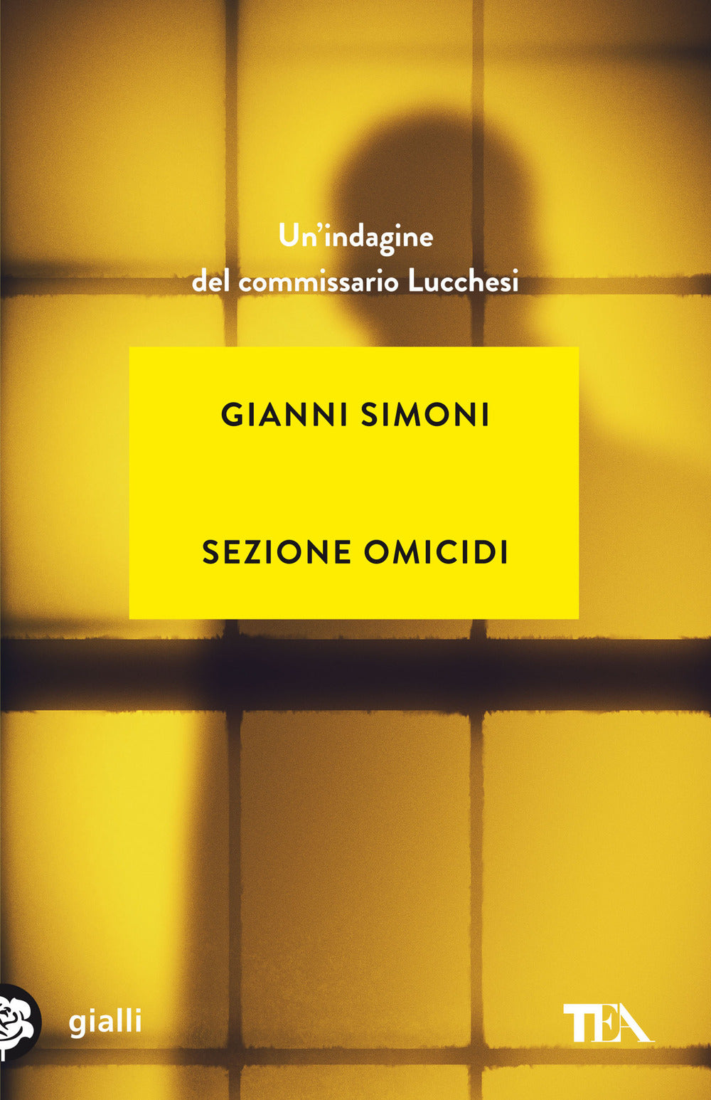 Sezione omicidi. Un'indagine del commissario Lucchesi.