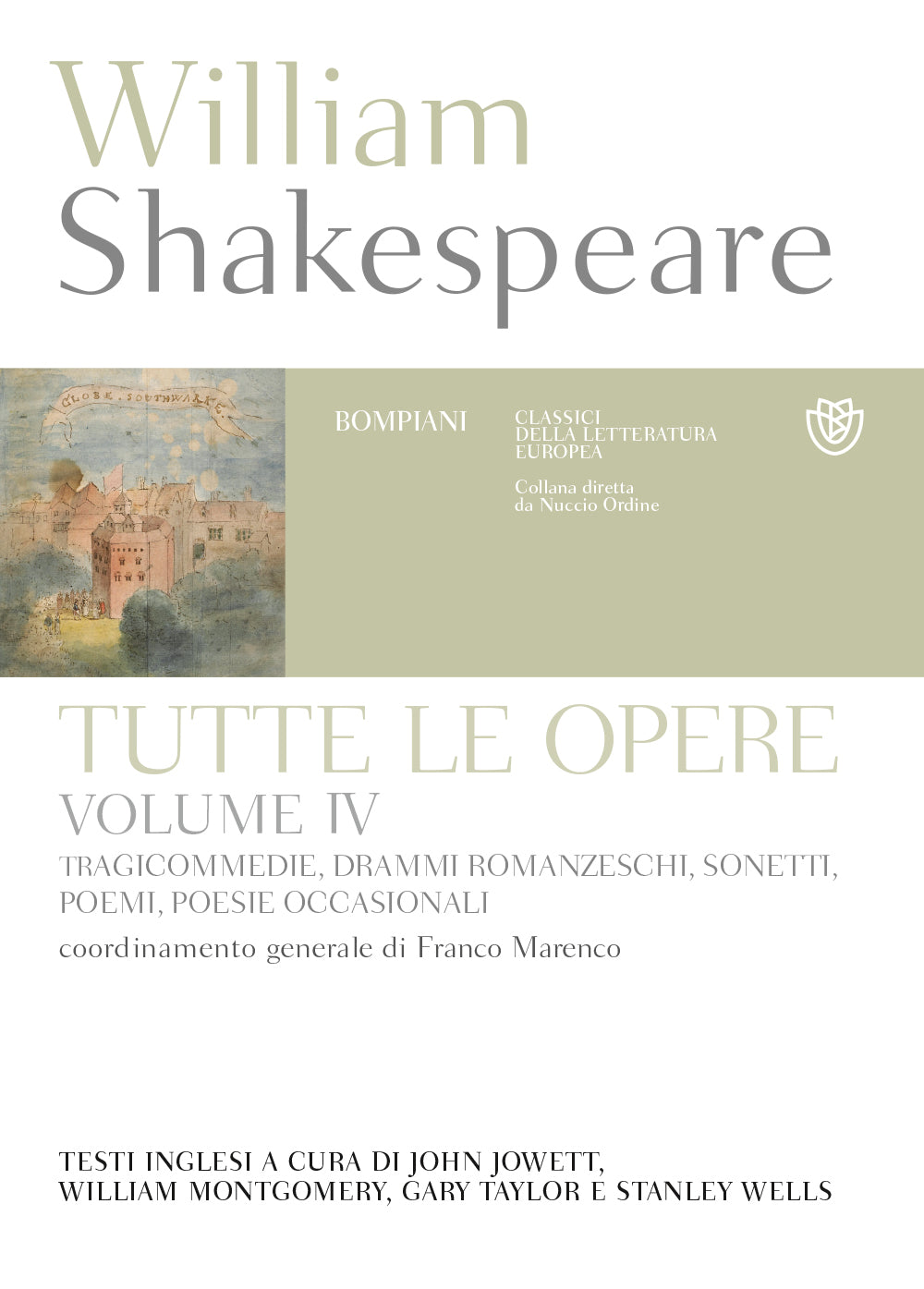 Tutte le opere. Vol. 4: Tragicommedie, drammi romanzeschi, sonetti, poemi, poesie occasionali. Testo inglese a fronte